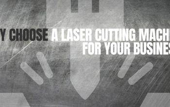 Why-choose-a-laser-cutting-machine-for-your-business